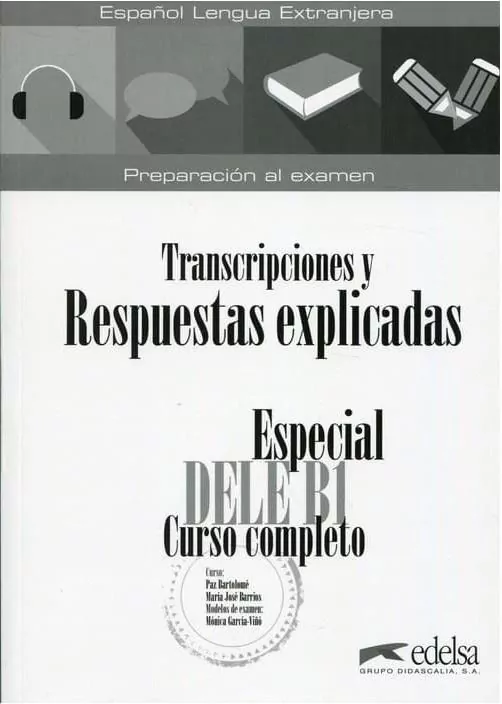 Especial DELE B1 Transcripciones y Respuestas explicadas - tantis.pl