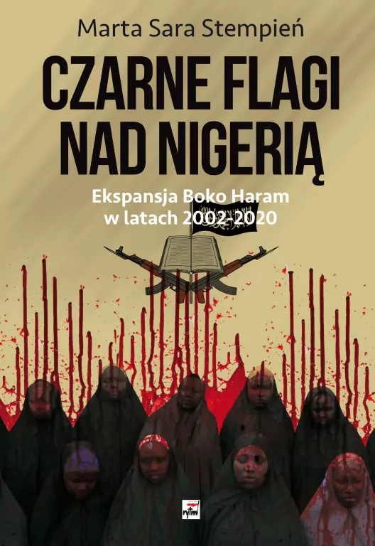 Boko Haram 20022020. Czarne flagi nad Nigerią - tantis.pl