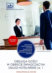 Obsługa gości w obiekcie świadczącym usługi hotelarskie. Część 1
