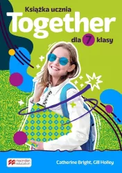 Together klasa 7 Książka ucznia