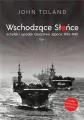 Wschodzące Słońce. Schyłek i upadek Cesarstwa Japonii 1936-1945. Tom 1 - tantis.pl