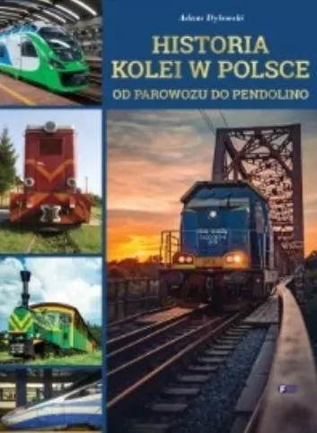 Historia kolei w Polsce. Od parowozu do pendolino - tantis.pl