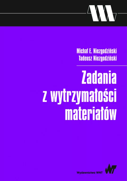 Zadania z wytrzymałości materiałów - tantis.pl