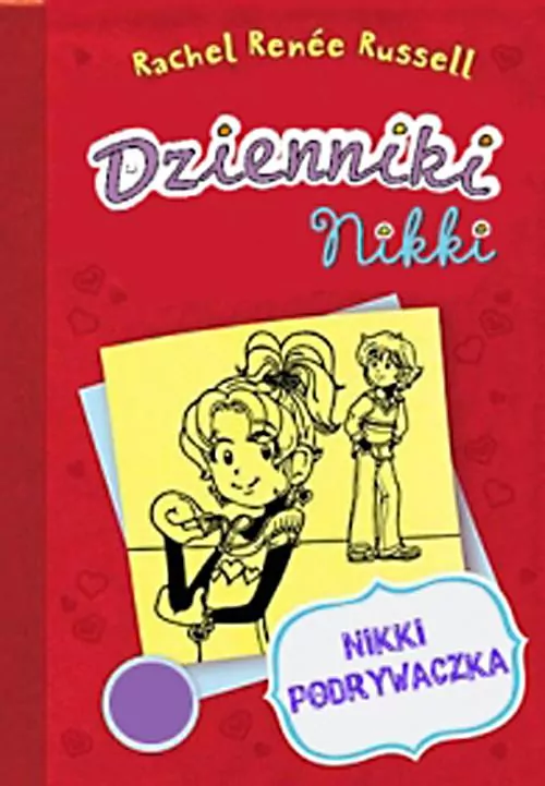 Nikki Podrywaczka. Dzienniki Nikki - tantis.pl