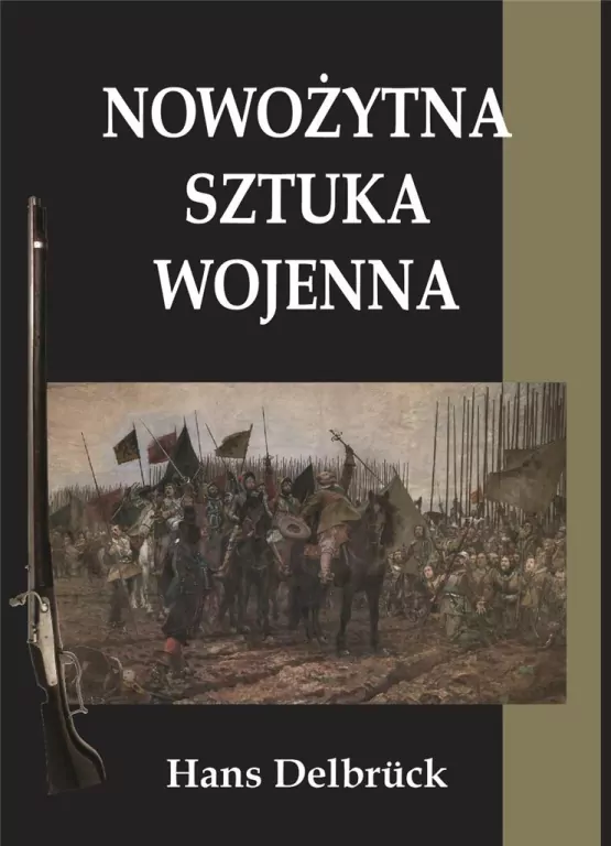 Nowożytna sztuka wojenna - tantis.pl