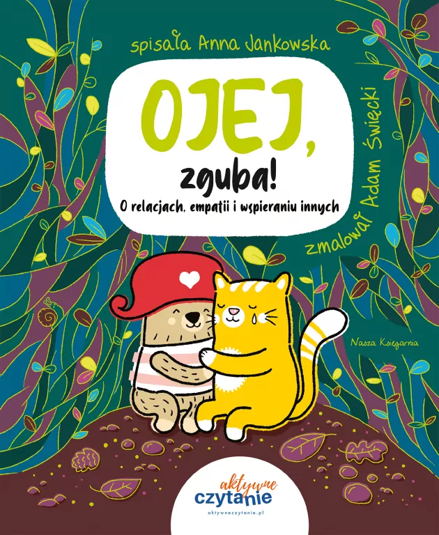 Ojej, zguba! O relacjach, empatii i wspieraniu... - tantis.pl