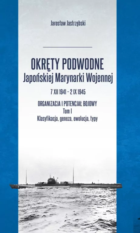 Okręty podwodne Japońskiej Marynarki Wojennej - tantis.pl