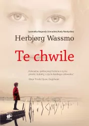 Te chwile. Arcydzieła literatury norweskiej