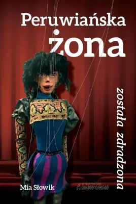 Peruwiańska żona została zdradzona