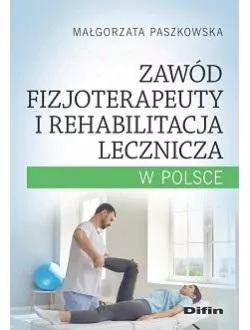 Zawód fizjoterapeuty i rehabilitacja lecznicza w Polsce - tantis.pl