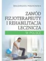 Zawód fizjoterapeuty i rehabilitacja lecznicza w Polsce - tantis.pl