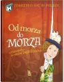 Zdarzyło się w Polsce T.2 Od morza do morza - tantis.pl