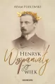 Henryk Wspaniały i jego wiek - tantis.pl