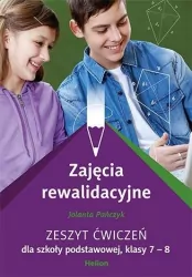 Zajęcia rewalidacyjne. Zeszyt ćwiczeń. SP 7-8