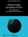 Polityka regulacji zatrudnienia w Polsce - tantis.pl