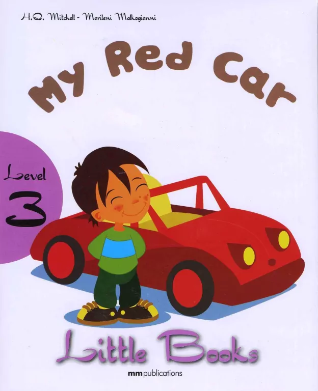 My red car with audio CD/CD-ROM. Little Books. Level 3 - tantis.pl
