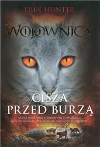 Cisza przed burzą. Wojownicy. Tom 4 - tantis.pl