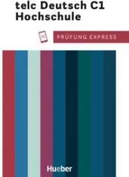 Prfung Express telc Deutsch C1 Hochschule