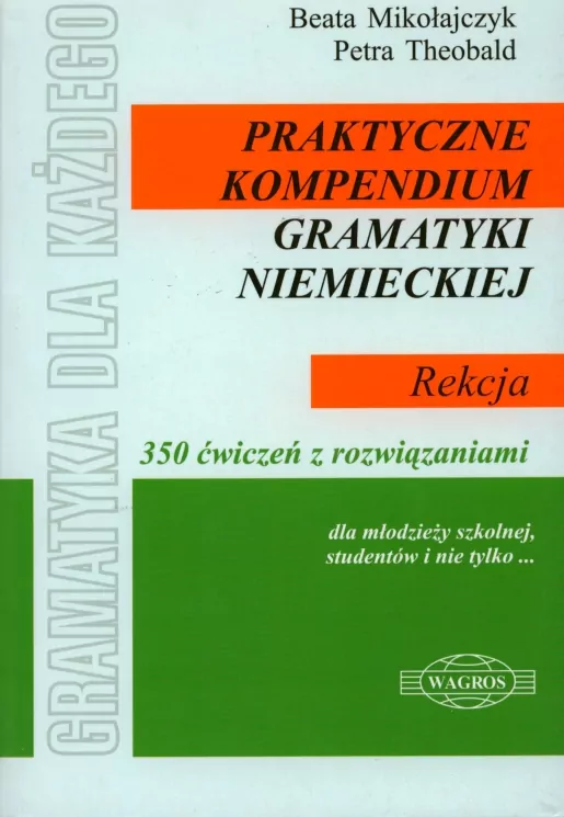 Praktyczne kompendium gramatyki niemieckiej. Reakcja - tantis.pl