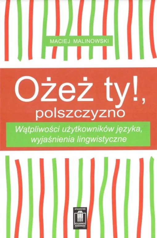 Ożesz ty!, polszczyzno - tantis.pl