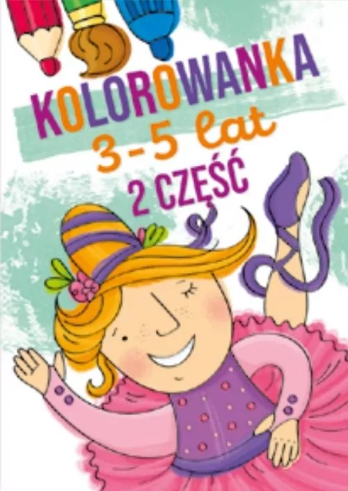 Kolorowanka 3-5 lat, część 2 - tantis.pl
