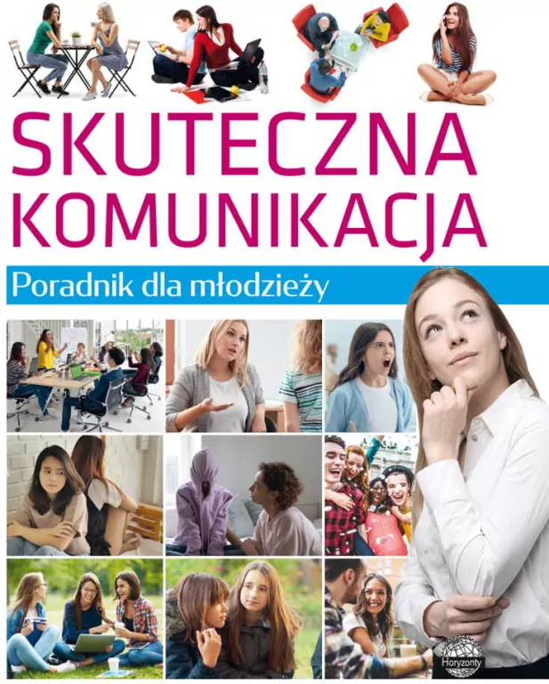 Poradnik dla młodzieży. Skuteczna komunikacja - tantis.pl