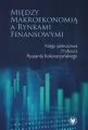 Między makroekonomią a rynkami finansowymi - tantis.pl