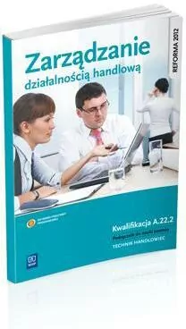 Zarządzanie działalnością handlową A.22.2. WSiP - tantis.pl