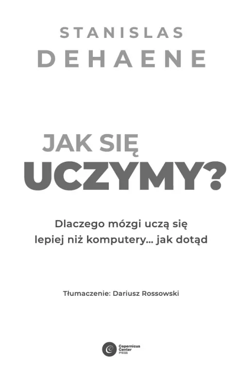 Jak się uczymy? Dlaczego mózgi uczą się lepiej niż komputery - tantis.pl