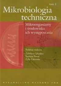Mikrobiologia techniczna t.1 PWN - tantis.pl