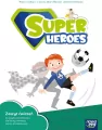 Super heroes. Język angielski. Zeszyt ćwiczeń. Klasa 1. Szkoła podstawowa - tantis.pl