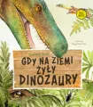 Gdy na Ziemi żyły dinozaury - tantis.pl