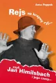 Rejs na krzywy ryj, czyli Jan Himilsbach i jego czasy. - tantis.pl