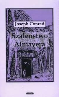 Szaleństwo Almayera - tantis.pl