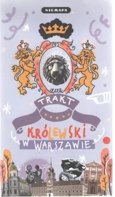 Trakt Królewski w Warszawie. Niemapa