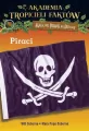 Piraci. Akademia Tropicieli Faktów. Magiczny domek na drzewie - tantis.pl