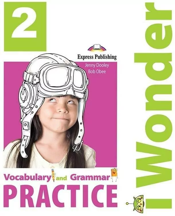 I Wonder 2. Vocabulary & Grammar Practice - tantis.pl