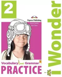 I Wonder 2. Vocabulary & Grammar Practice