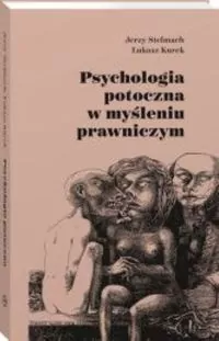 Psychologia potoczna w myśleniu prawniczym - tantis.pl