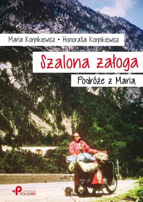 Szalona załoga. Podróże z Marią - tantis.pl