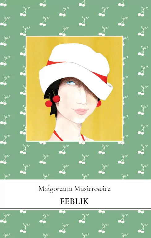 Feblik. Jeżycjada. Tom 21 - tantis.pl