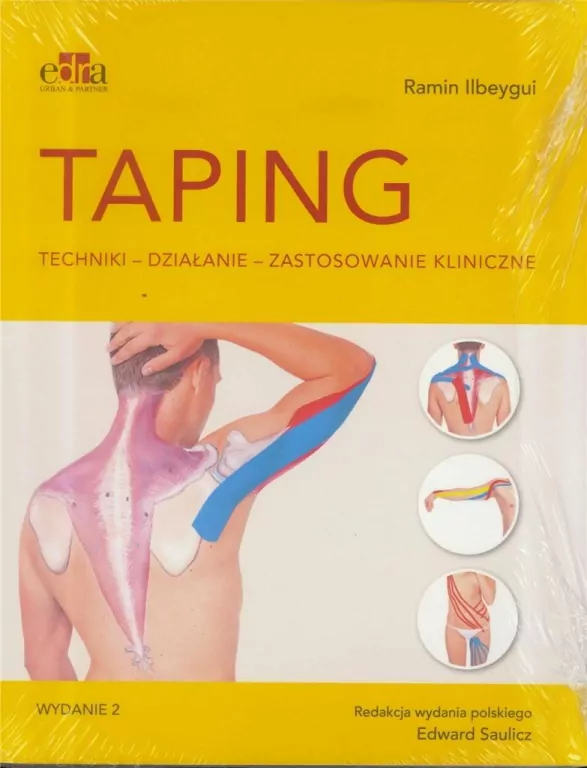 Taping. Techniki. Działanie. Zastosowanie kliniczne - tantis.pl