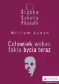 Śląska Szkoła Filozofii. Człowiek wobec faktu bycia teraz - tantis.pl
