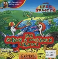 Jak żuraw z bocianem liczyli. Gdyby zwierzęta umiały mówić +CD - tantis.pl
