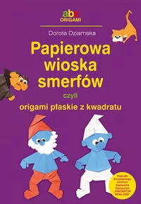 Papierowa wioska smerfów czyli origami płaskie z kwadratu - tantis.pl