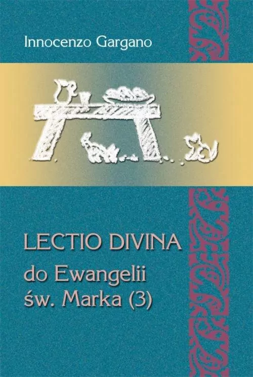 Lectio divina do Ewangelii św. Marka (3) - tantis.pl