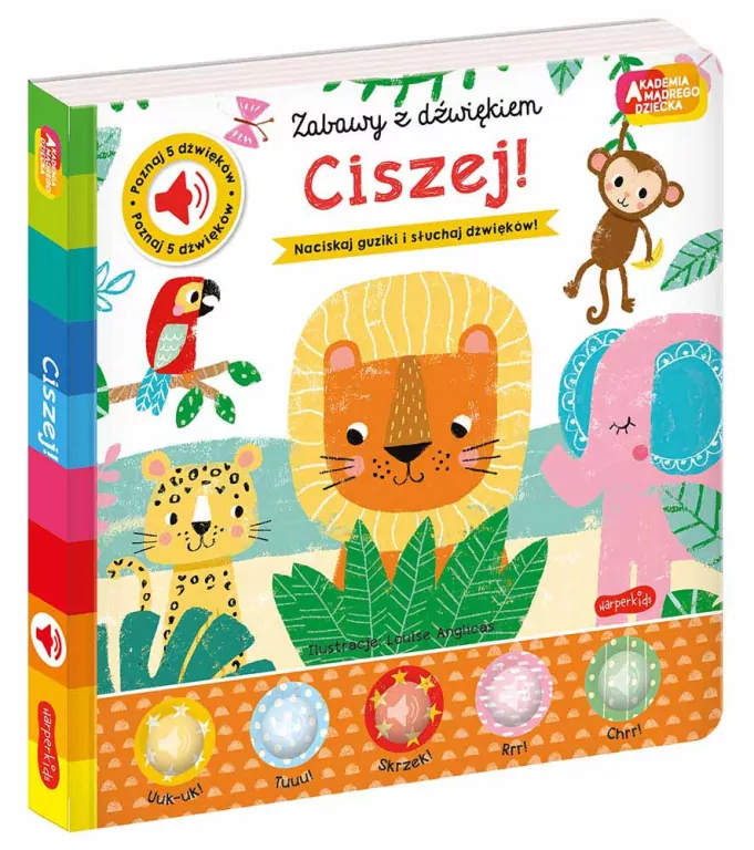 Ciszej! Akademia mądrego dziecka. Zabawy z dźwiękiem - tantis.pl