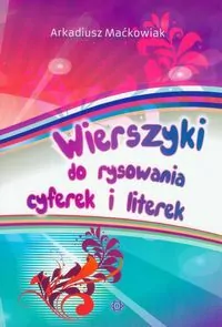 Wierszyki do rysowania cyferek i literek - tantis.pl