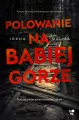 Polowanie na Babiej Górze. Baśka Zajda. Tom 5 - tantis.pl