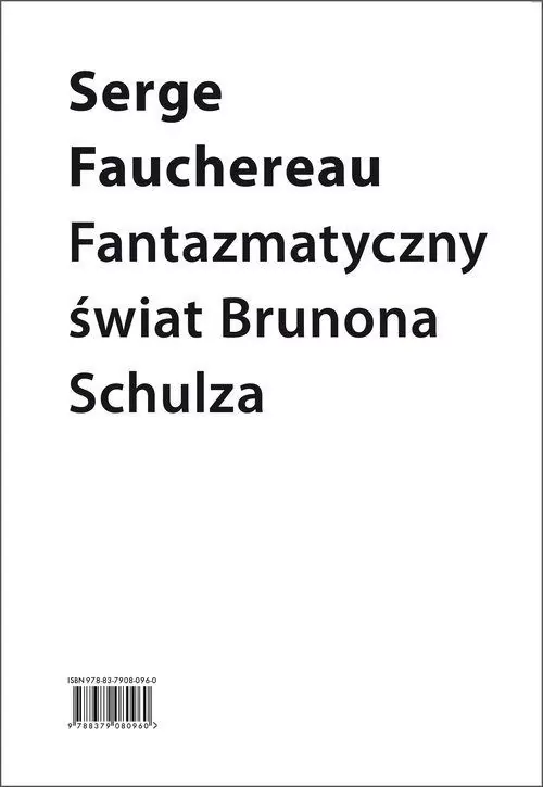 Fantazmatyczny świat Brunona Schulza - tantis.pl